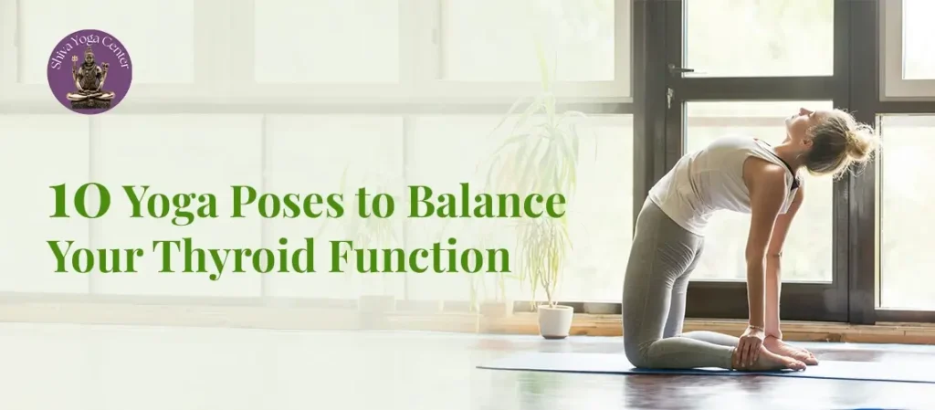 10-Yoga-Poses-to-Balance-Your-Thyroid-Function